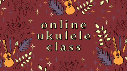 graphic of ukulele and foliage surrounds words Online Ukulele Class
