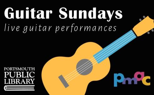 Guitar Sundays Portsmouth Public Library PMAC Guitar